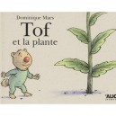 Tof Et La Plante - Dominique Maes
