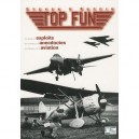Tof Fun , Un Siecle D'exploits, De Records Et D'anecdotes, De L'histoire De L'aviation - Steven A. Ruffin