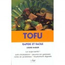 Tofu Facile Et Rapide - Louise Hagler