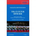 Toi, Ce Futur Officier (2e Edition) - Eric Bonnemaison