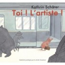 Toi L'artiste ! - Kathrin Scharer