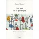 Toi, Moi Et La Politique - Anne Muxel