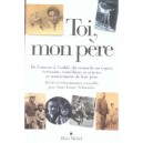 Toi Mon Pere - Anne-laure Schneider