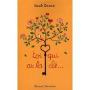 Toi Qui As La Cle... - Sarah Dessen