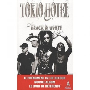 Tokio Hotel , Black  White - Collectif