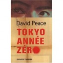 Tokyo Annee Zero - David Peace
