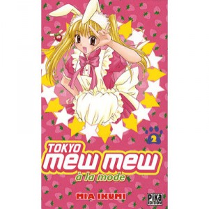 Tokyo Mew Mew A La Mode T.2 - Mia Ikumi