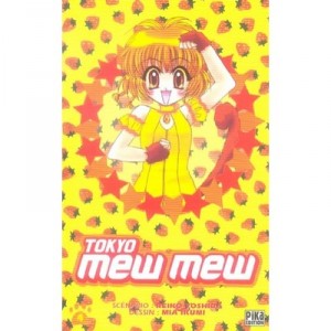 Tokyo Mew Mew T.04 - R Yoshida , Mia Ikumi