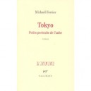Tokyo, Petits Portraits De L'aube - Michael Ferrier