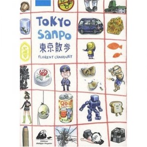 Tokyo Sanpo - Florent Chavouet