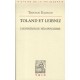 Toland Et Leibniz , L'invention Du Neo-spinozisme - Tristan Dagron