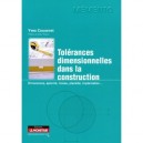 Tolerances Dimensionnelles Dans La Construction , Tolerances Dimensionnelles, D'aplomb, De Niveau Et De Planeite Des Ouvrages -