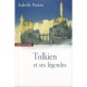 Tolkien Et Ses Legendes - Isabelle Pantin