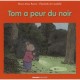Tom A Peur Du Noir - Marie-aline Bawin , Elisabeth De Lambilly