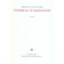 Tombeau D'akhnaton - Mireille Calle-gruber