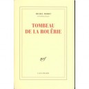 Tombeau De La Rouerie - Michel Mohrt