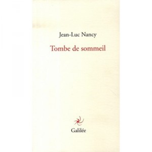 Tombe De Sommeil - Jean-luc Nancy