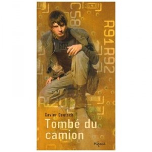 Tombe Du Camion - Xavier Deutsch