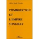 Tombouctou Et L'empire Songhay - Sekene Mody Cissoko