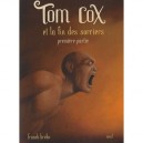Tom Cox Et La Fin Sorciers T.7 Volume 1 - Franck Krebs