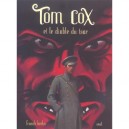 Tom Cox Et Le Diable Du Tsar - Franck Krebs