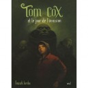Tom Cox Et Le Jour De L'invasion - Franck Krebs