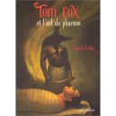 Tom Cox Et L'oeil Du Pharaon - Franck Krebs