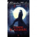 Les Echappes De L'enfer T.1 , Le Vampire De Belgrade - Vuk Kovasevic