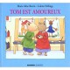 Tom Est Amoureux - Colette Hellings , Marie-aline Bawin