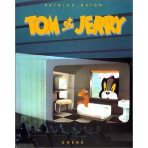 Tom Et Jerry - Patrick Brion