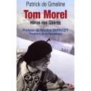 Tom Morel , Heros Des Glieres - Patrick De Gmeline