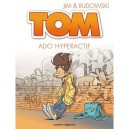 Tom T.2 , Ado Hyperactif - Jim , Rudowski