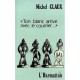 Ton Blanc Arrive Avec Le Courrier - Michel Claux