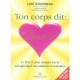 Ton Corps Dit , Aime-toi - Lise Bourbeau