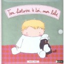 Ton Histoire A Toi, Mon Bebe - Annelore Parot