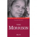 Toni Morrison - Claudine Raynaud