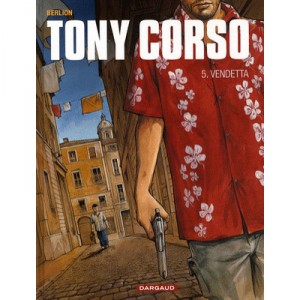 Tony Corso T.5 , Vendetta - Olivier Berlion
