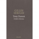 Tony Duvert , L'enfant Silencieux - Gilles Sebhan