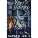 Top 10 , The Forty Niners - Alan Moore , Gene Ha