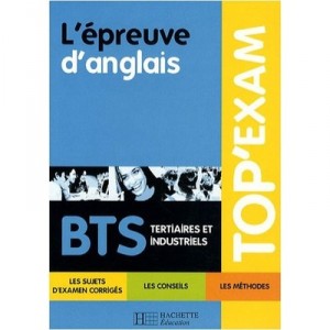 Top Exam Bts Anglais - Corinne Denis
