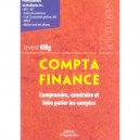 Compta Finance. Comprendre, Construire Et Faire Parler Les  comptes - Levent Kilig