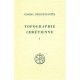 Topographie Chretienne T.1 - Cosmas Indicopleustes