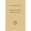 Topographie Chretienne T.2 - Cosmas Indicopleustes