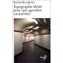 Topographie Ideale Pour Une Agression Caracterisee - Rachid Boudjedra