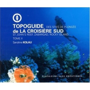 Topoguide Des Croisieres Sud - Collectif