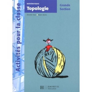 Topologie En Grande Section - R Queva , D Sacy