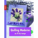 Quilling Moderne Au Fil Du Temps - Gudrun Schmitt