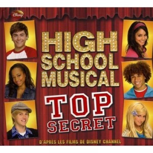 Top Secret, High School Musical - Walt Disney