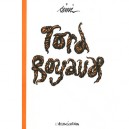 Tord-boyaux - Remi