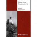 Miguel Torga, Ecrivain Universel - Eduardo Lourenco